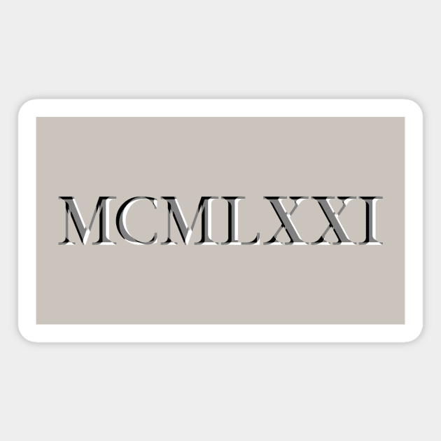 Roman Numeral 1971 Magnet by GloopTrekker